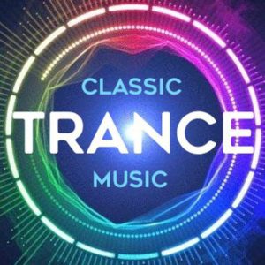 Classic trance. Nothing else.