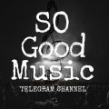 So Good Music